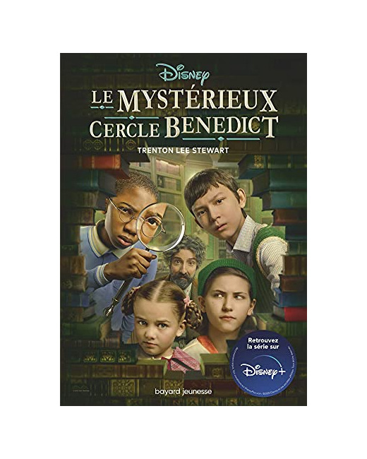 Le mystérieux cercle Bénédict - Tome 01 - Le mystérieux cercle Benedict