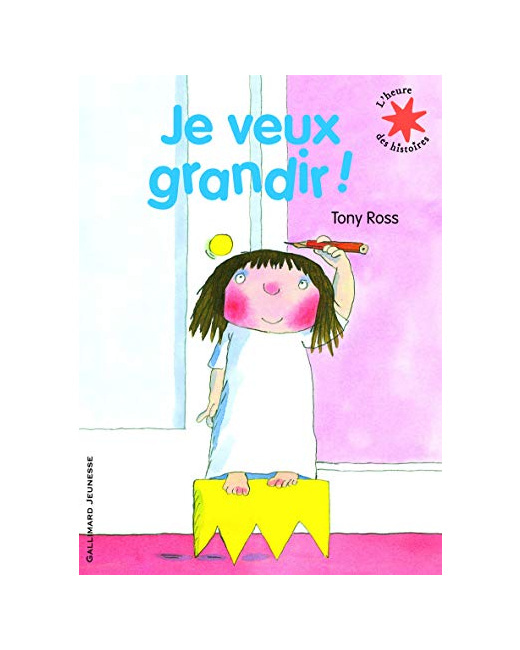 Livre Je Veux Grandir ! - L'Heure Des Histoires - De 3 À 7 Ans