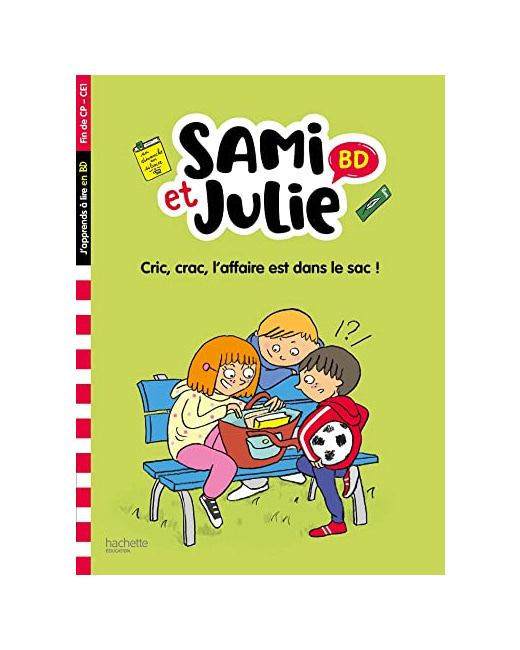 Sami et Julie BD Fin de CP- CE1 - Cric, crac, L'affaire est dans le sac !