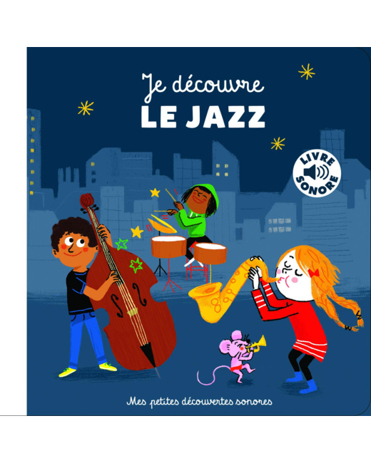 Livre sonore Je découvre le jazz