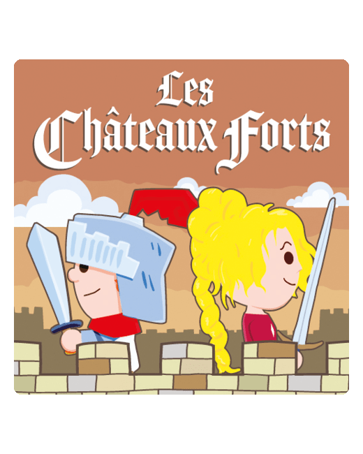 Histoires audio enfant - Les Châteaux forts