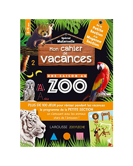 Mon cahier de vacances UNE SAISON AU ZOO PS-MS