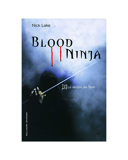 Livre Blood Ninja (Tome 1-Le Destin De Taro)