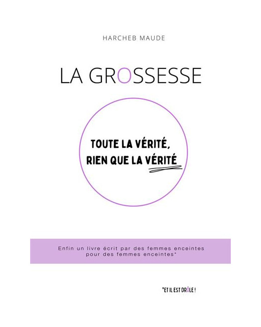Ebook : "La grossesse : toute la vérité, rien que la vérité"