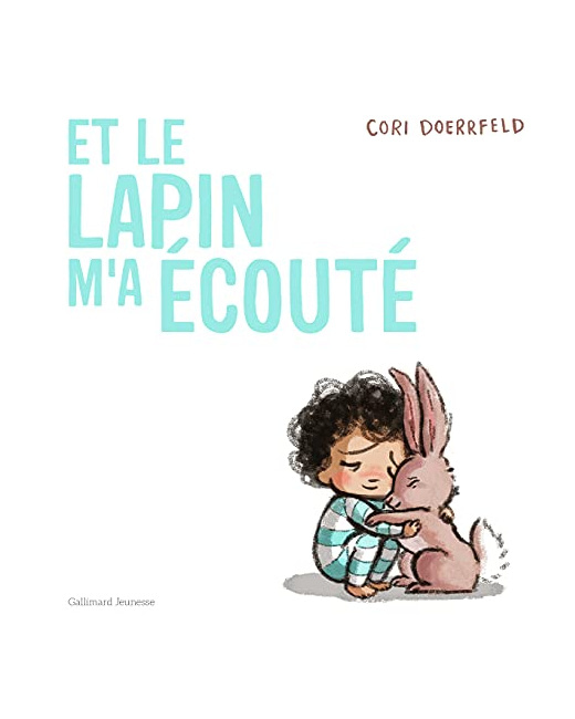 Livre Et Le Lapin M'A Ecoute