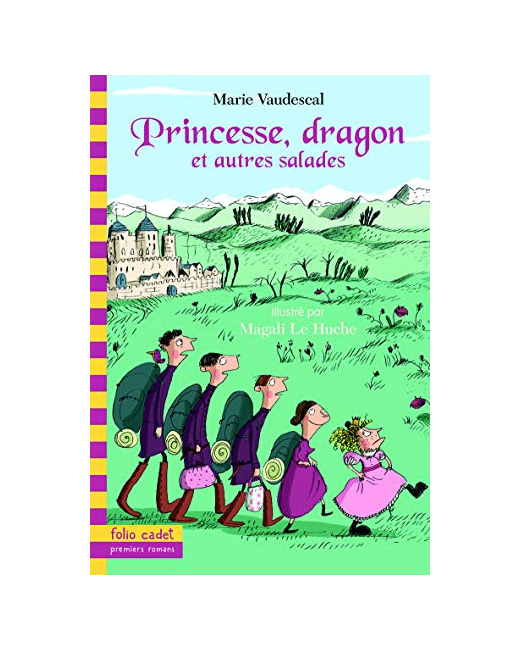 Livre Princesse, Dragon Et Autres Salades - Folio Cadet Premiers Romans - Dès 8 Ans