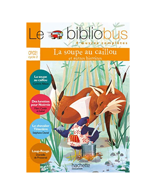 Le Bibliobus N° 34 CP/CE1 - La Soupe au caillou - Livre de l'élève