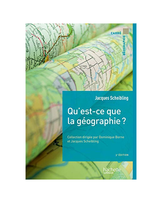 Qu'est-ce que la géographie ?