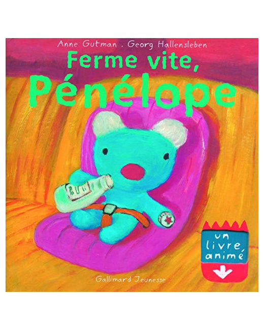 Livre Ferme Vite, Pénélope - Un Livre Animé - De 2 À 5 Ans