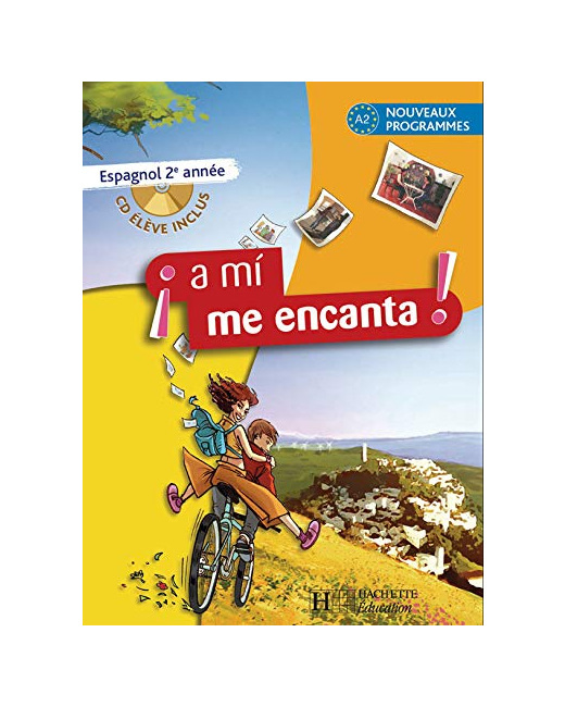 Espagnol 2e A mi me encanta : A2 nouveaux programmes (1CD audio)