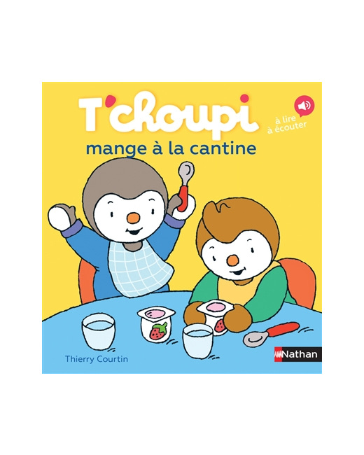 Livre T'choupi mange à la cantine