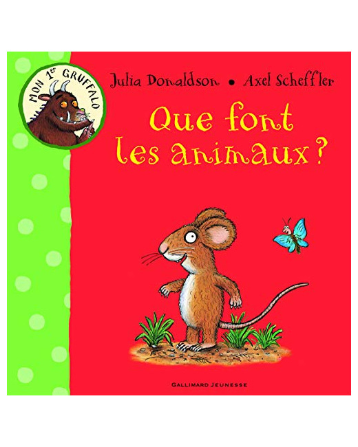 Livre Que Font Les Animaux? - Mon 1Er Gruffalo - De 1 À 4 Ans