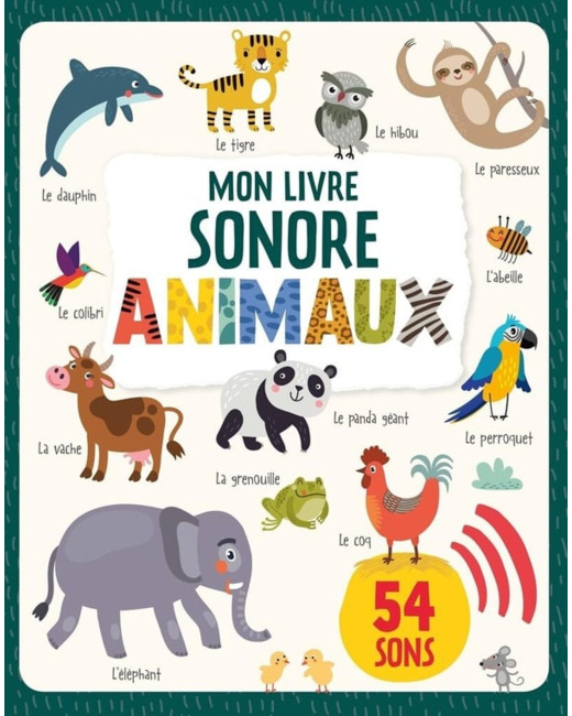 Mon livre sonore : animaux