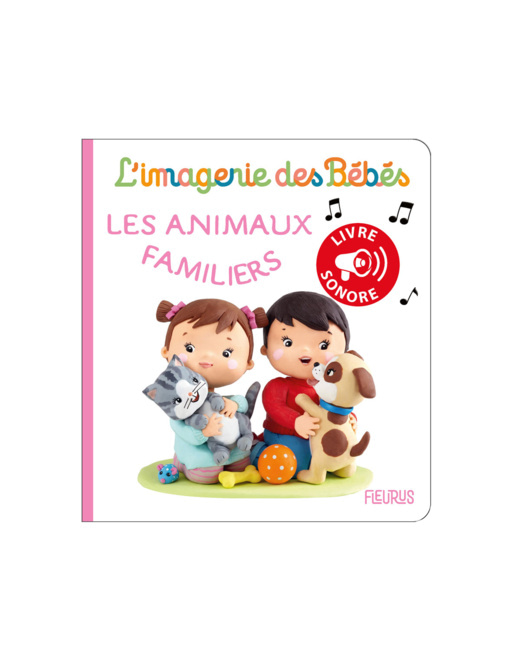 L'imagerie des bébés - Les animaux familiers