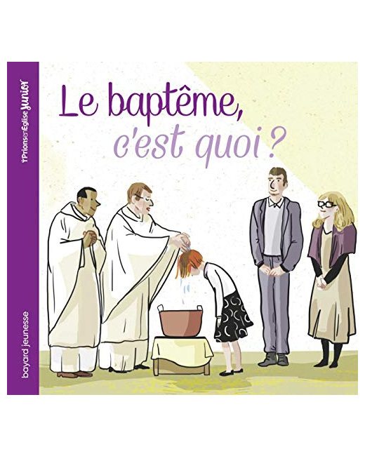 Le baptême, c'est quoi ?