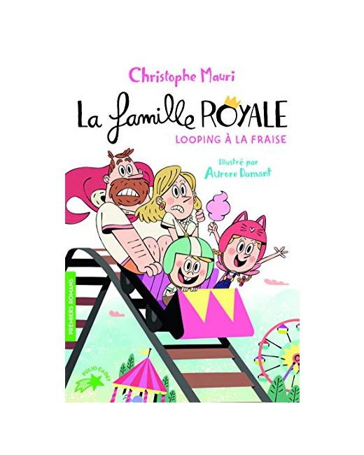 Livre La Famille Royale 7 - Looping A La Fraise