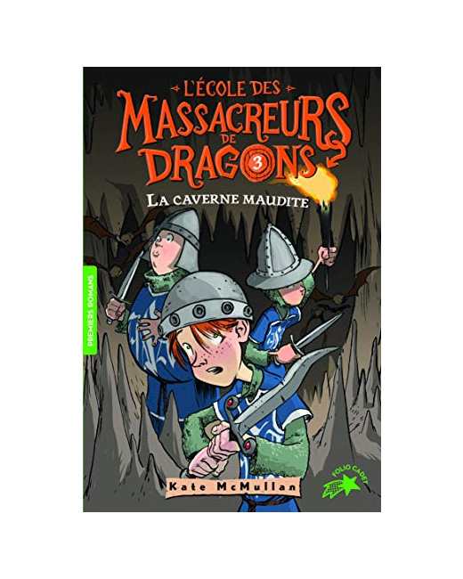 Livre L'Ecole Des Massacreurs De Dragons - 3 La Caverne Maudite