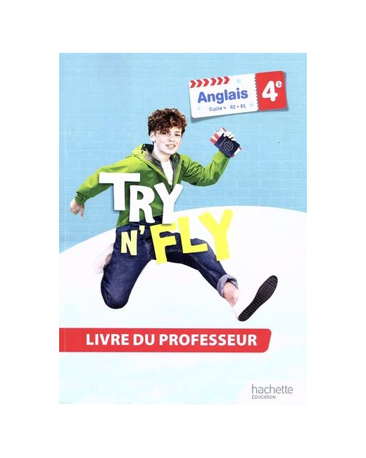Try n' Fly cycle 4 4e - Guide pédagogique - Ed. 2022