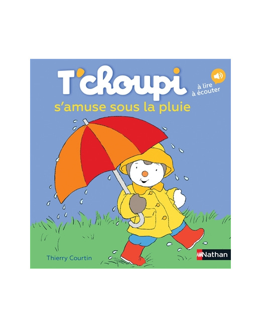 Livre T'choupi s'amuse sous la pluie
