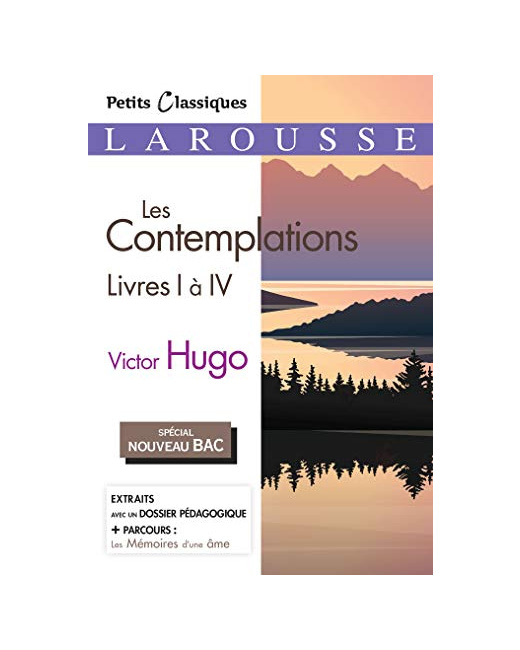 Les Contemplations, livres 1 à 4 (Spécial Bac)