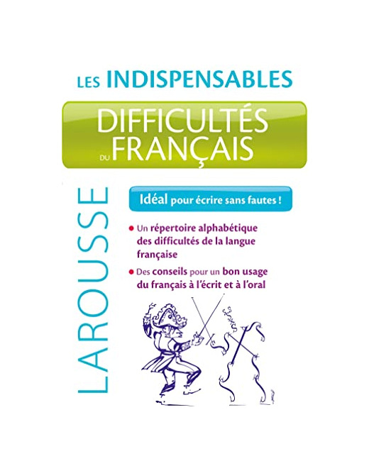 Difficultés du français - Les indispensables Larousse