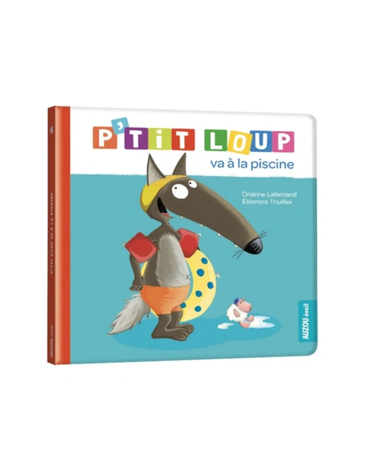 Livre P'tit loup va à la piscine