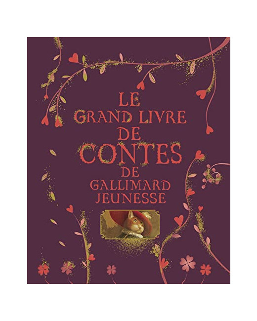 Livre Le Grand Livre De Contes De Gallimard Jeunesse - Le Trésor De L'Heure Des Histoires - De 3 À 8 Ans