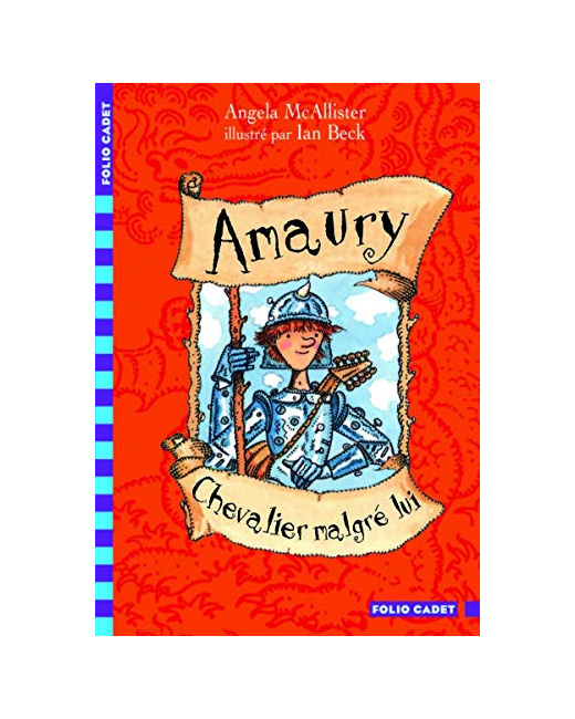 Livre Amaury, Chevalier Malgré Lui - Folio Cadet - Dès 8 Ans