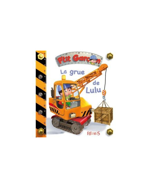 Livre La grue de Lulu / P'tit garçon