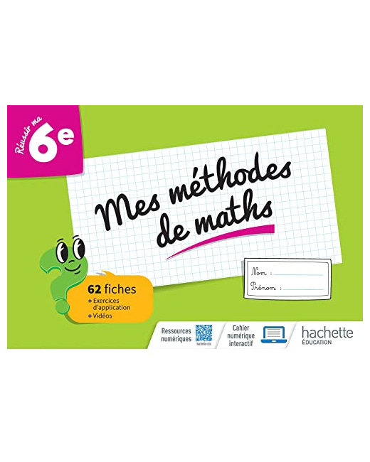 Mes méthodes de maths 6e - Cahier élève - Ed. 2023