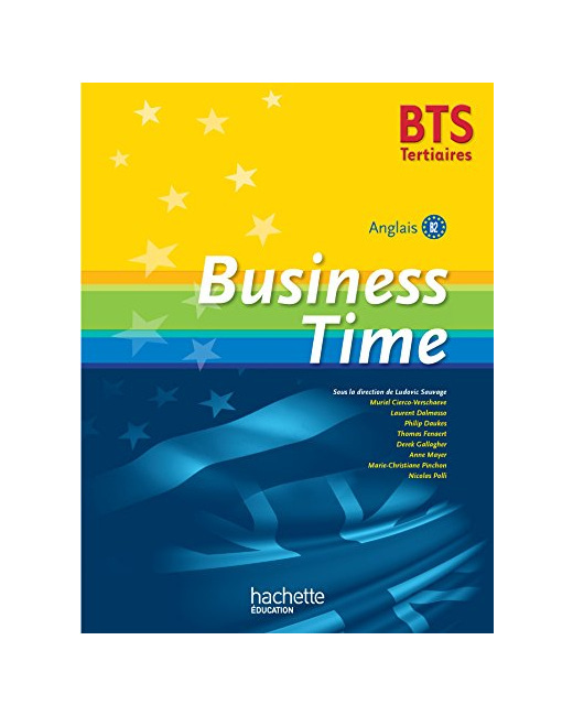 BUSINESS TIME BTS Tertiaire- Livre de l'élève - Ed. 2015