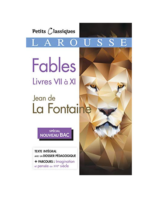 Fables livres VII à XI (Spécial Bac): Jean de La Fontaine