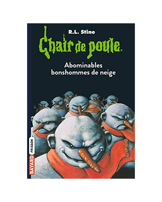 Chair de poule - Tome 44 - Abominables bonshommes de neige