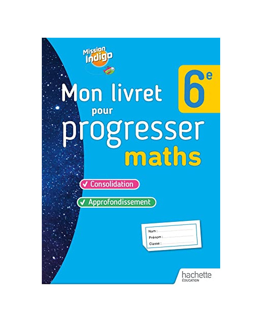 Mon livret pour progresser maths 6e - Ed. 2023