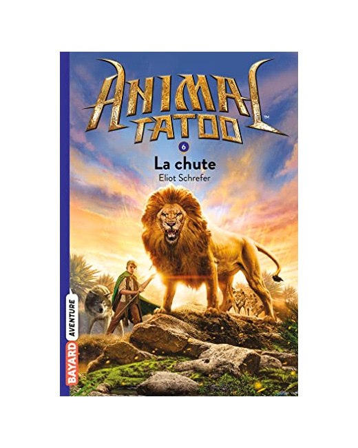 Animal Tatoo poche saison 1 - Tome 06 - La chute