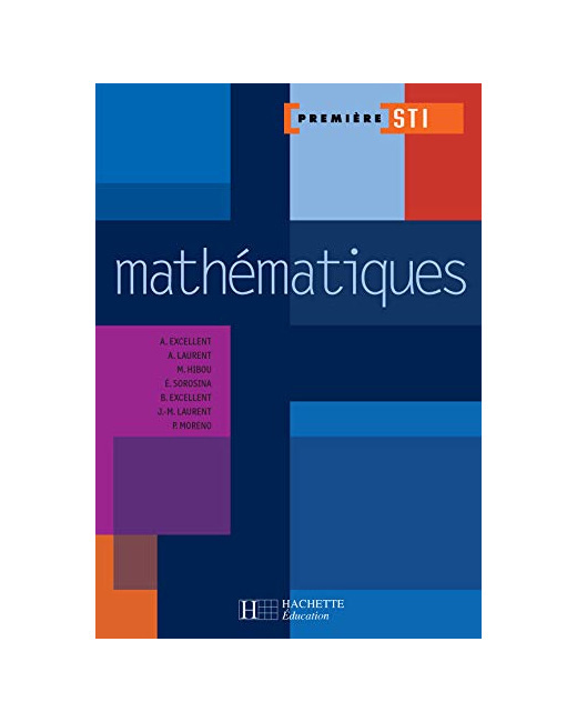 Mathématiques 1re STI - Livre élève - Ed.2004