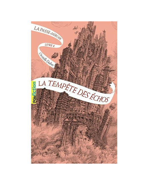 Livre La Passe-Miroir - 4 La Tempete Des Echos T4