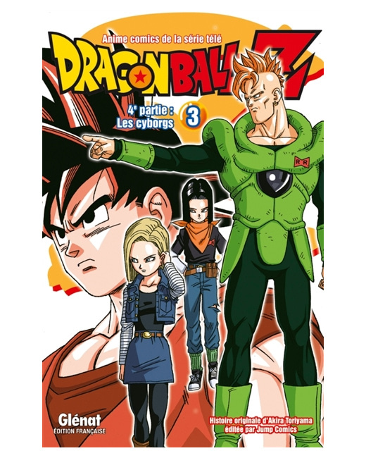 Dragon Ball Z - 4e partie - Tome 3 - Les cyborgs