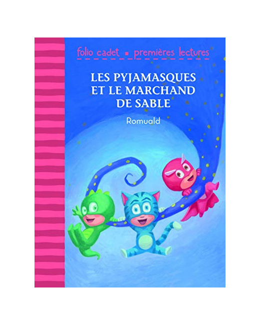 Livre Les Pyjamasques Et Le Marchand De Sable - Folio Cadet Premières Lectures - Je Lis Tout Seul - De 6 À 8 Ans