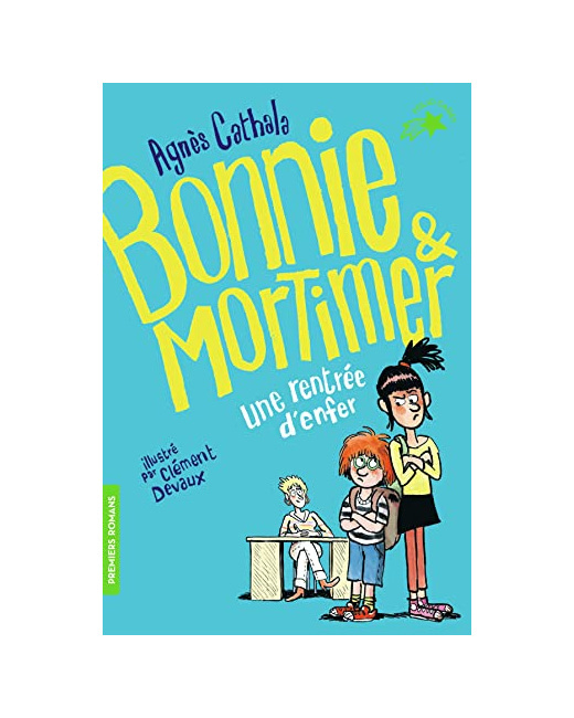 Livre Bonnie Et Mortimer 1 - Une Rentree D'Enfer