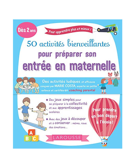 50 activités bienveillantes pour réussir son entrée à l'école