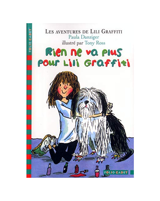 Livre Les Aventures De Lili Graffiti - 7 : Rien Ne Va Plus Pour Lili Graffiti - Folio Cadet - Dès 8 Ans