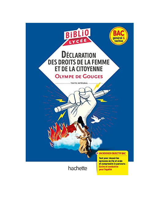 Bibliolycée - Déclaration des droits de la femme et de la citoyenne, de Gouges - BAC 2024: Parcours : Ecrire et combattre pour l'égalité