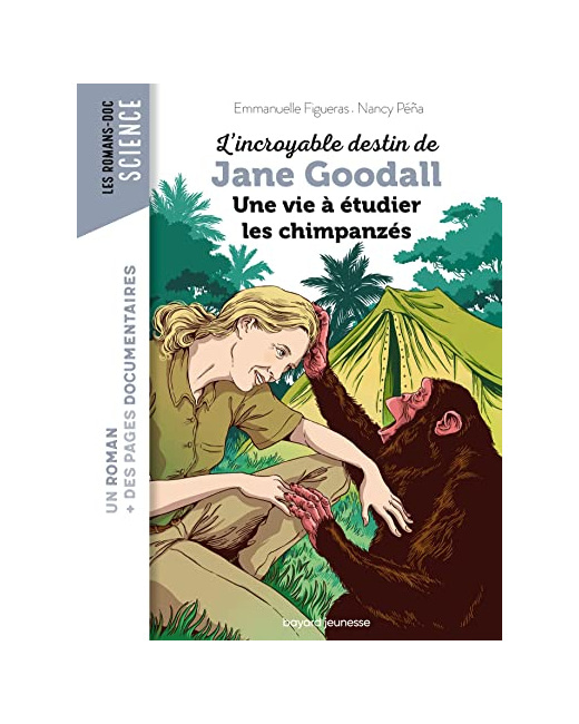 L'incroyable destin de Jane Goodall - une vie à étudier les chimpanzés