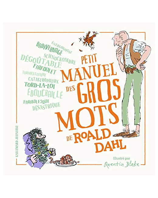 Livre Petit Manuel Des Gros Mots De Roald Dahl