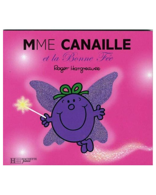 Madame Canaille et la bonne fée