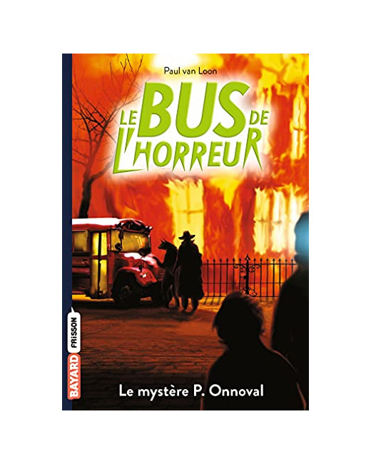 Le bus de l'horreur - Tome 4,5 - Le mystère P. Onnoval