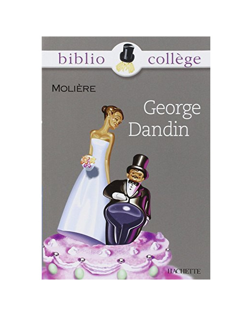 George Dandin, (Livre de l'élève)