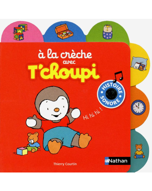 À la crèche avec T'choupi - Histoire sonore