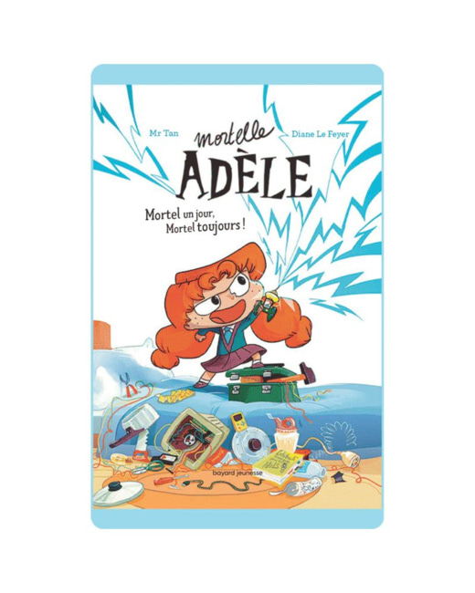 Carte Mortelle Adèle - Mortel un jour Mortel toujours